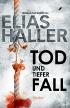 Tod und tiefer Fall