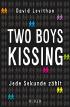 Two Boys Kissing - Jede Sekunde zählt