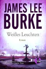 Weißes Leuchten (Detective Dave Robicheaux)