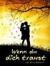 Wenn du dich traust