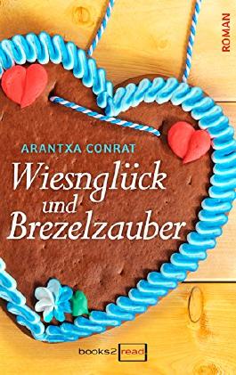 Wiesnglück und Brezelzauber