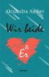 Wir beide und er