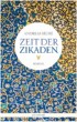 Zeit der Zikaden