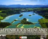 Alpenblick & Seenland