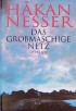 Das grobmaschige Netz