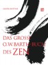 Das grosse O. W. Barth-Buch des Zen