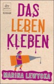 Das Leben kleben