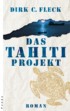 Das Tahiti-Projekt