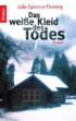 Das weiße Kleid des Todes