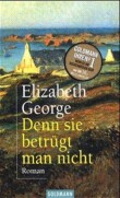 Denn sie betrügt man nicht