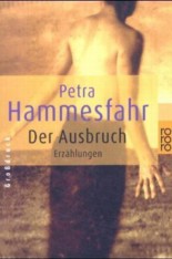 Der Ausbruch