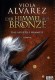Der Himmel aus Bronze
