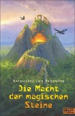 Die Macht der magischen Steine