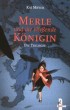 Die Merle Trilogie