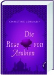 Die Rose von Arabien