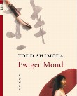 Ewiger Mond