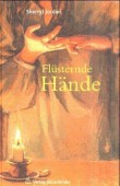 Flüsternde Hände