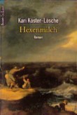 Hexenmilch