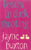 Lessons in Duck Shooting