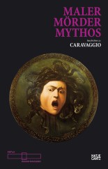 Maler Mörder Mythos