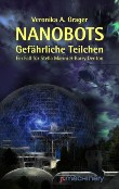 NANOBOTS. Gefährliche Teilchen