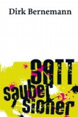 Satt. Sauber. Sicher