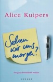 Sehen wir uns morgen?