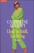 Und tschüß, Liebling