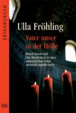 Vater unser in der Hölle