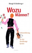 Wozu Männer?