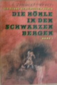 Die Höhle in den schwarzen Bergen Band 3.