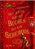 Der Name dieses Buches ist ein Geheimnis