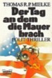Der Tag, an dem die Mauer brach