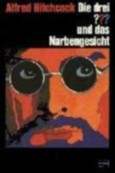 Die drei ??? und das Narbengesicht