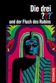 Die drei ??? und der Fluch des Rubins