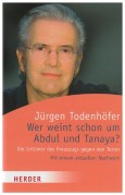 Wer weint schon um Abdul und Tanaya?