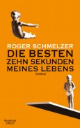 Die besten zehn Sekunden meines Lebens