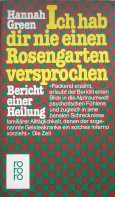 Ich hab dir nie einen Rosengarten versprochen