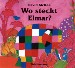 Wo steckt Elmar?