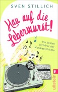 Hau auf die Leberwurst!