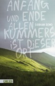 Anfang und Ende allen Kummers ist dieser Ort