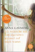 Ich wünsche mir, dass irgendwo jemand auf mich wartet