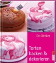 Torten backen & dekorieren