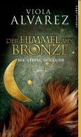 Der Himmel aus Bronze