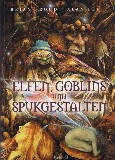 Elfen, Goblins und Spukgestalten