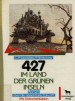 427 Im Land der grünen Inseln - Roman über die absehbare Zukunft