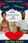 Worst Impressions: a Romantic Comedy (The Jane Series)