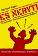 ES NERVT ! Ist gesunder Menschenverstand heilbar?