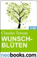 Neobooks - Wunschblüten: Eine zauberhafte Frühlingsgeschichte