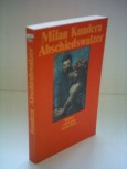 Milan Kundera: Abschiedswalzer